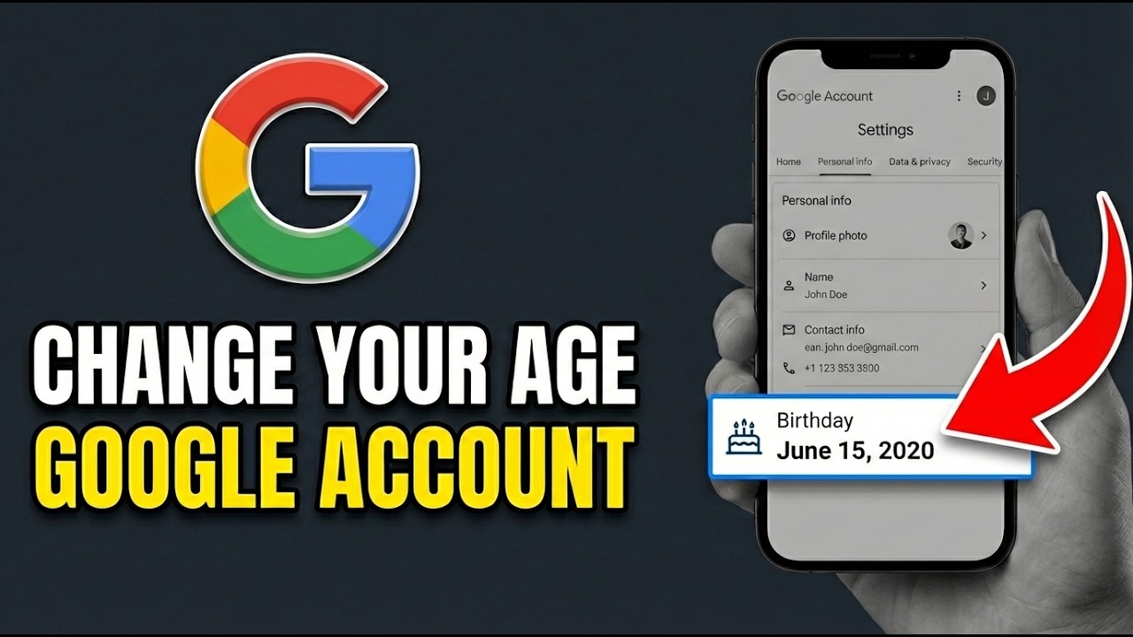 How to Change Your Age On Google Account (Easy Guide 2026)