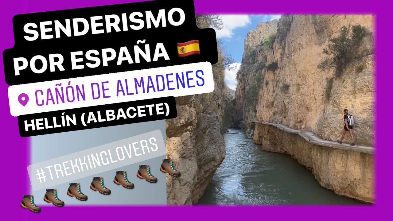 🌄👍Mejores RUTAS de senderismo por España |  Cañón de Almádenes | Hellín (Albacete)