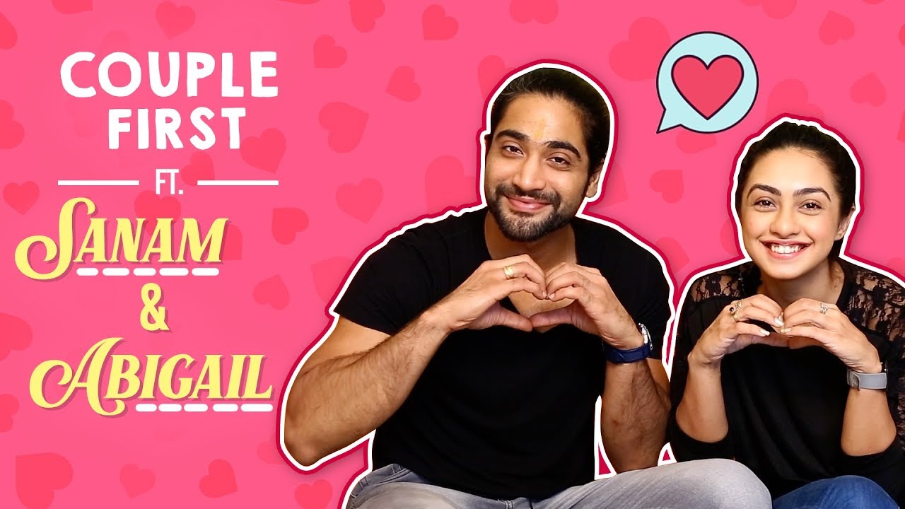 Abigail and Sanam share their first kiss, first impression and much more| Valentine's Special