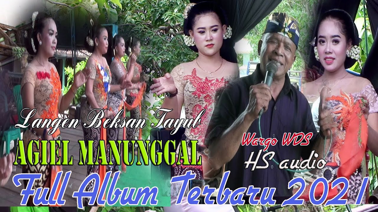 FULL ALBUM TAYUB TERBARU // AGIEL MANUNGGAL // WARGO WDS // HS audio