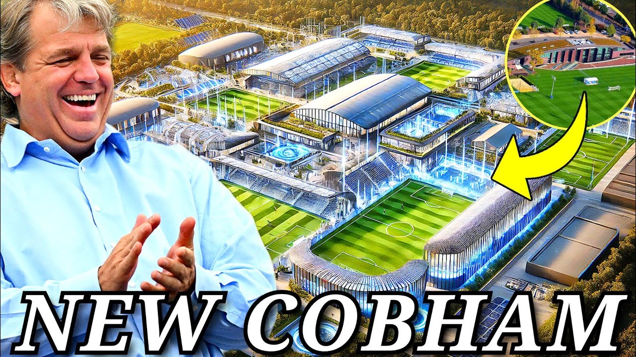 Chelsea Investing BIG In WORLD'S BEST Training Ground | New Cobham