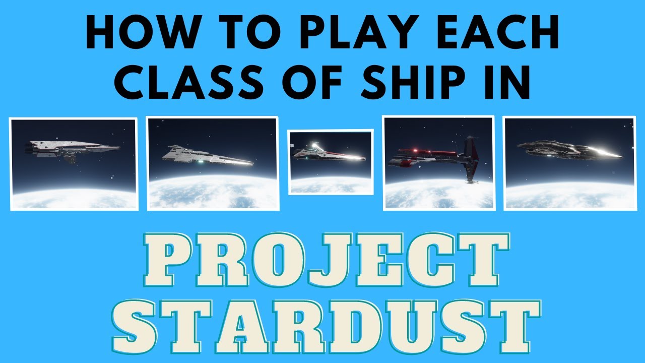 How to play each Star Wars class of ship in Project Stardust! [Updated]
