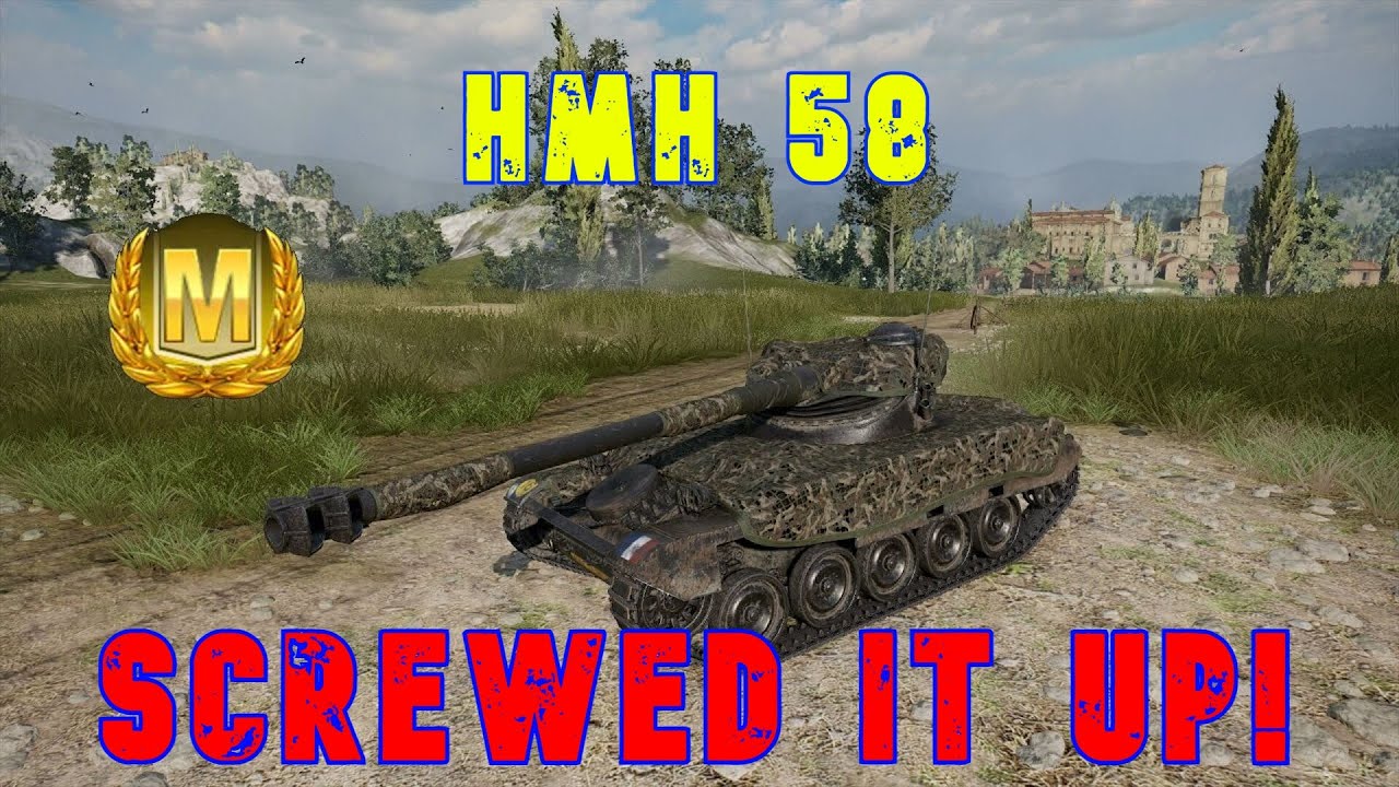 HMH Modele 58 Screwed It Up! ll Wot Console - @WorldofTanksModernArmor