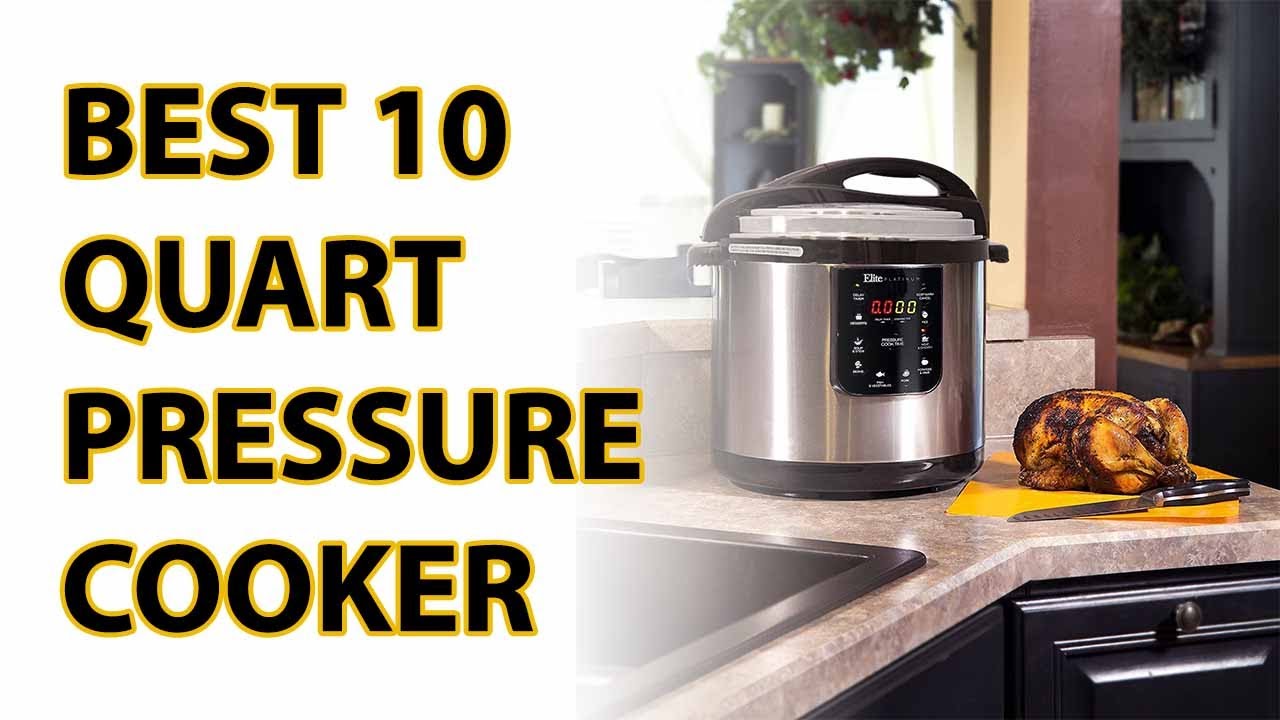 ✅7 Best 10 Quart Pressure Cooker 2022 | 10 Quart Pressure Cooker Reviews