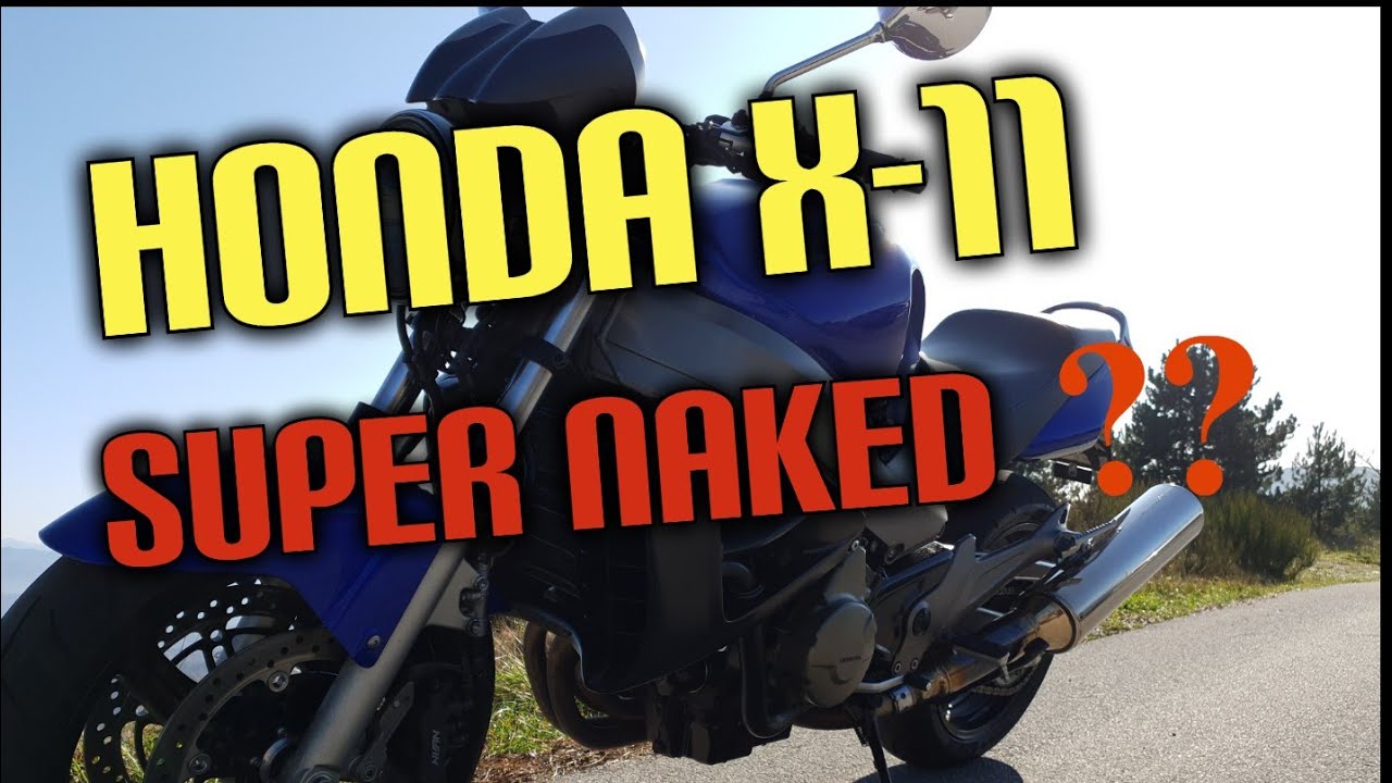 HONDA X-11 ELEVEN 2001 LA SUPERNAKED!!