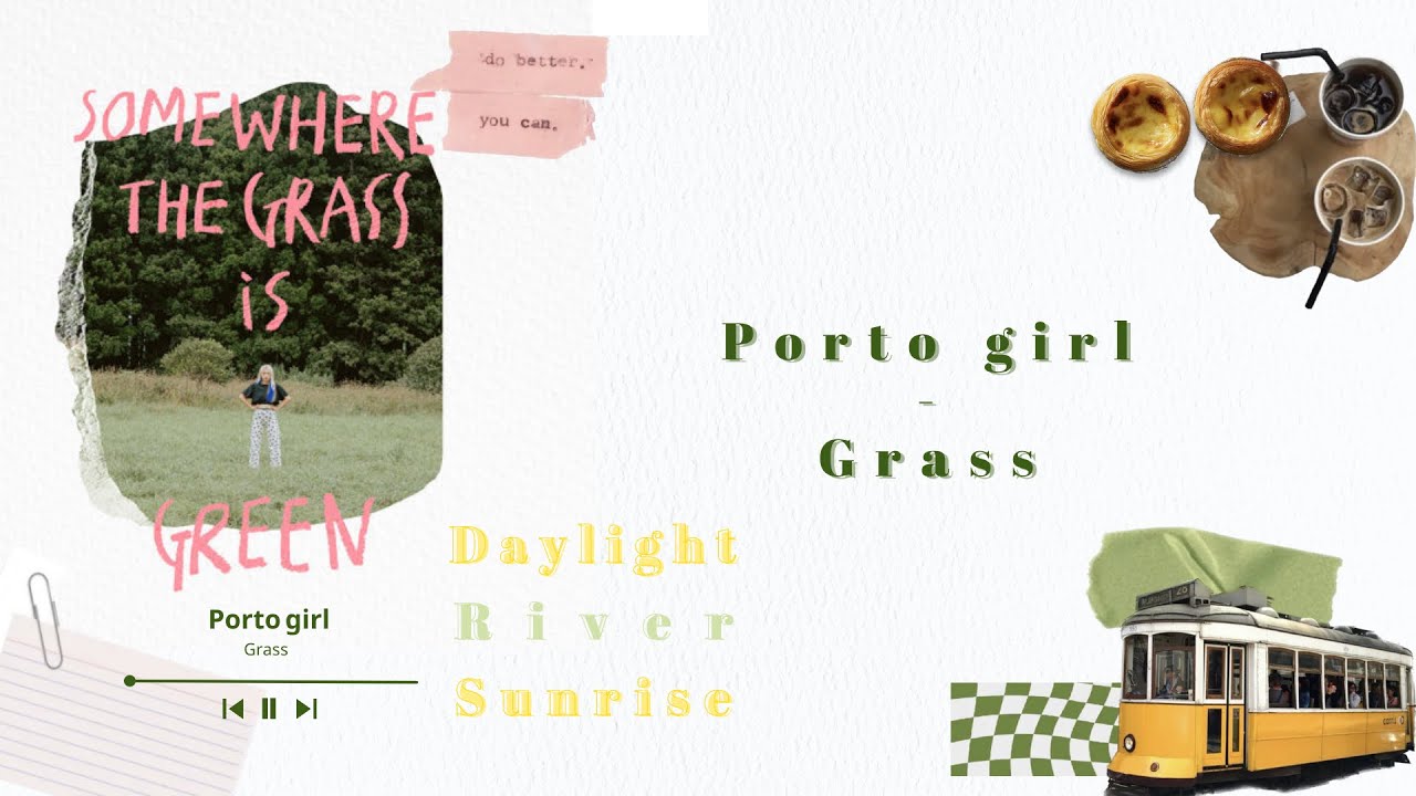 [英繁中字］Grass ( 그래쓰 ) - Porto girl 中字/英中歌詞Chinese/English Lyric