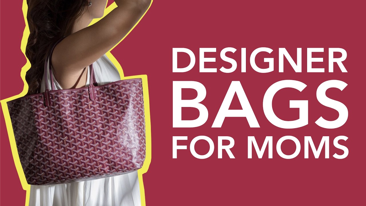 The Best Designer Bags for Moms | Top 10 Stylish and Practical Picks