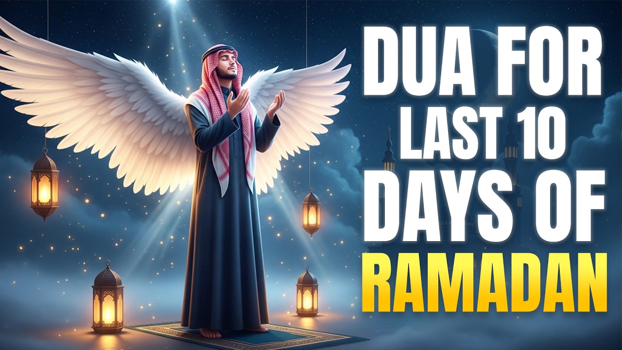 The Dua to Read on Laylatul Qadr 🌙 | Ramadan Night of Mercy & Forgiveness | QHTV