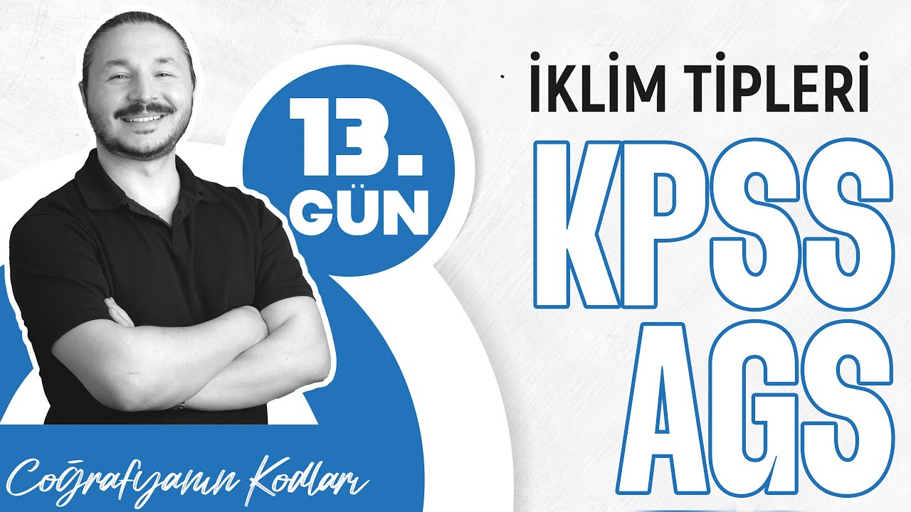 KPSS - AGS COĞRAFYA 2026 | Türkiye'nin iklim tipleri konu anlatımı | Kodlamalarla ve Haritalarla