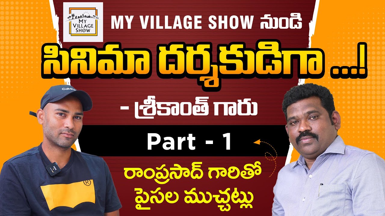 My Village Show to Movie Director | Financial Talks with Ramprasad & Srikanth | RP Wealth - Part 1