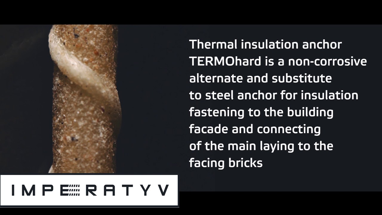 Thermal insulation anchor TERMOhard® saves and retains heat in your house
