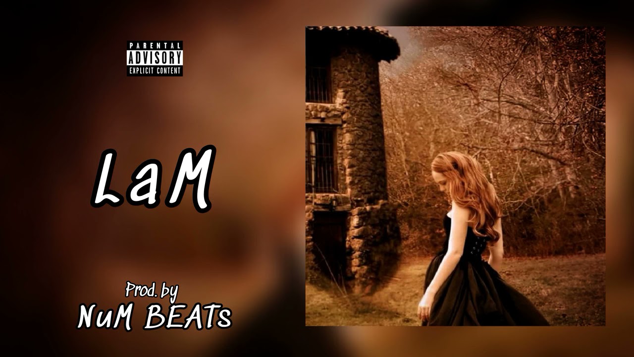 Sad Trap Type Beat | LaM | Prod. by NuM BEATs