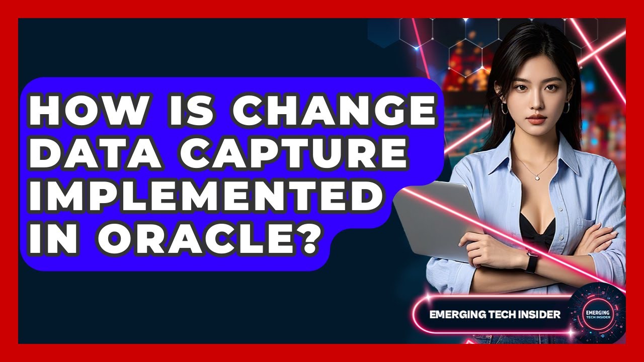 Как реализован сбор измененных данных в Oracle? — Emerging Tech Insider