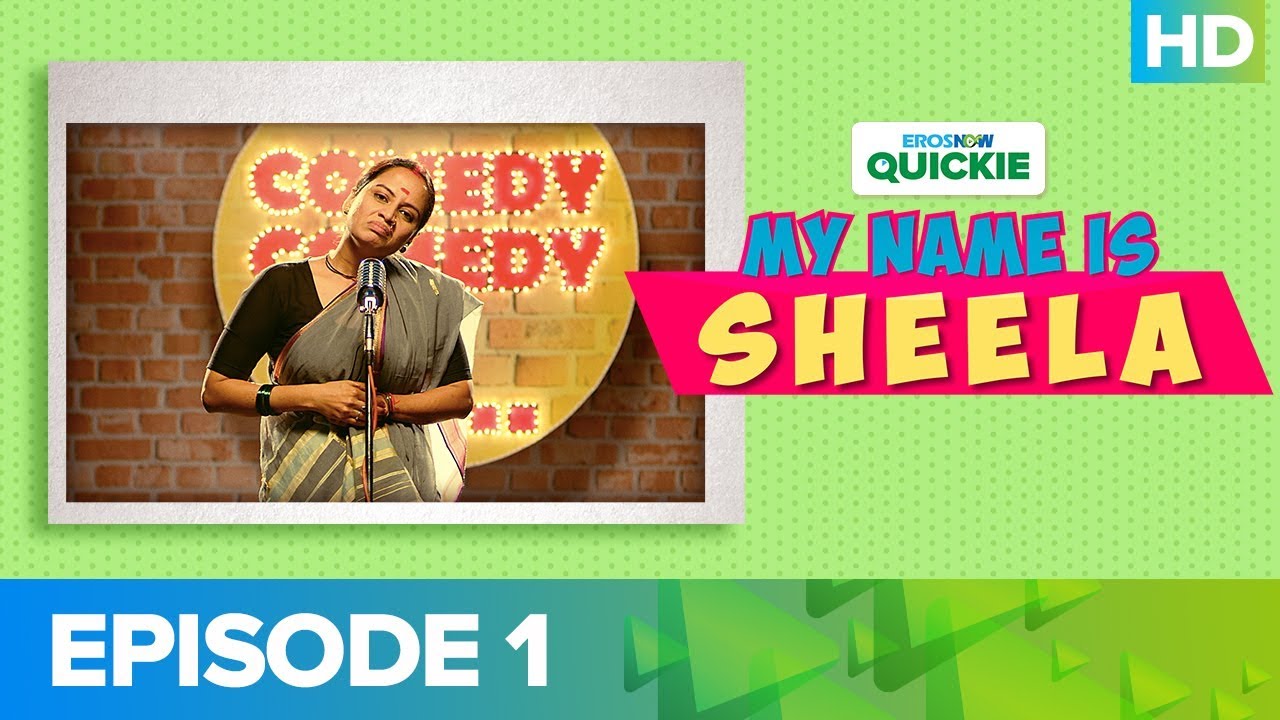 My Name Is Sheela Episode 1 - The Audition | An Eros Now Quickie | Watch All Episodes On Eros Now