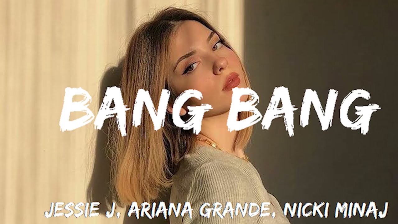 Jessie J, Ariana Grande, Nicki Minaj  -  Bang Bang (slowed +reverb ) Lyrics