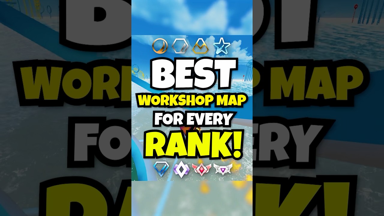 BEST WORKSHOP MAP for EVERY RANK!