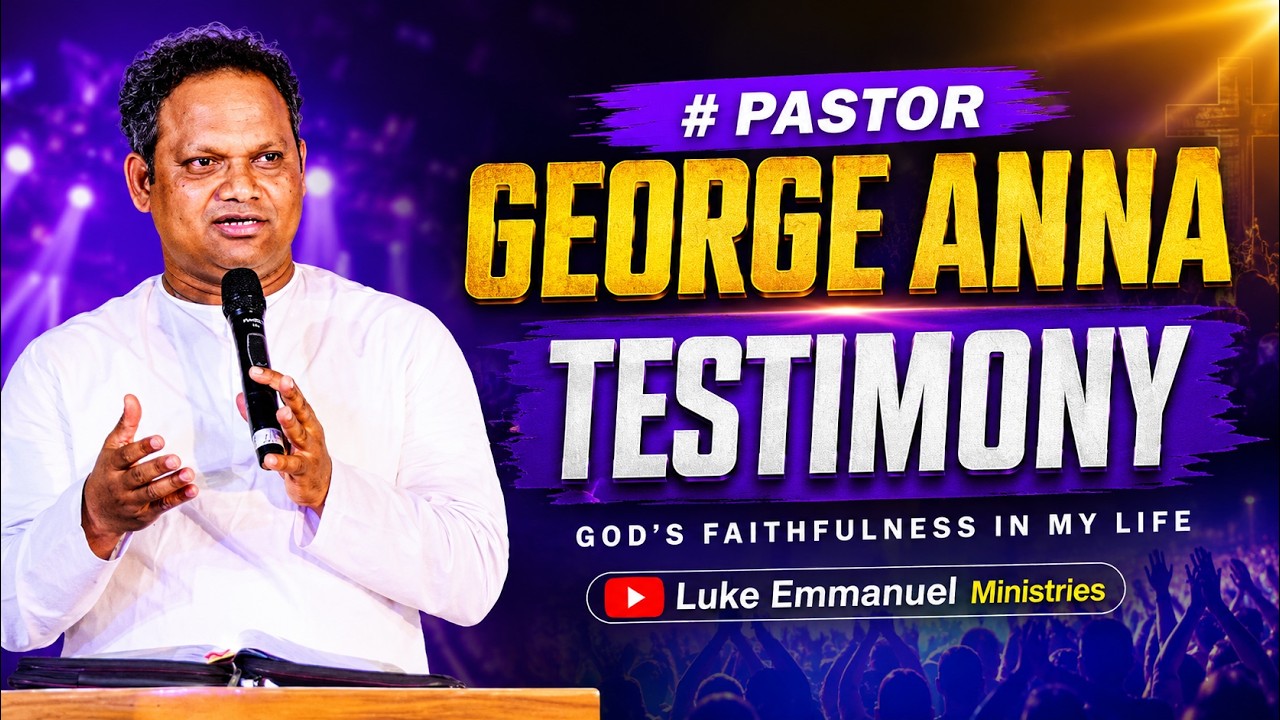 Pastor George Anna Testimony|Emmanuel Ministries Hyderabad #testimony 