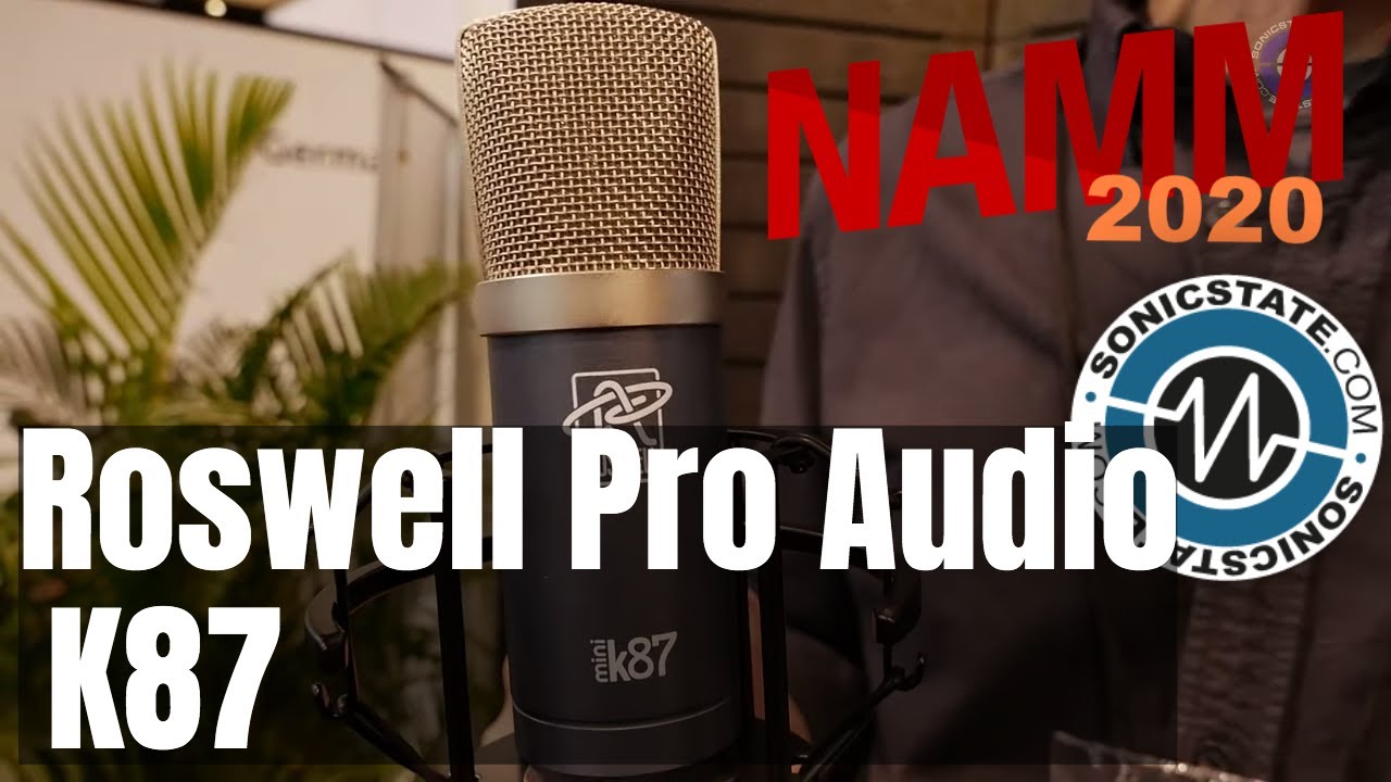 NAMM 2020: Roswell Pro Audio Mini K87