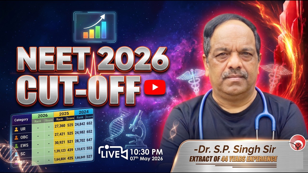 🔴LIVE NEET(UG) 2026 CUT-OFF | Complete Cutoff Analysis✅ Dr. S.P. SINGH SIR #neet_2026_cutoff