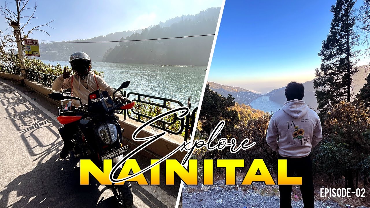 Nainital Tourist Place | Almora to Nainital | Uttarakhand Ride 2024