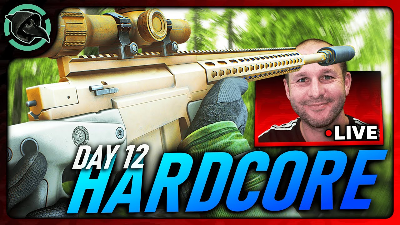 HARDCORE DAY 12 LIVE FILMING - Escape From Tarkov