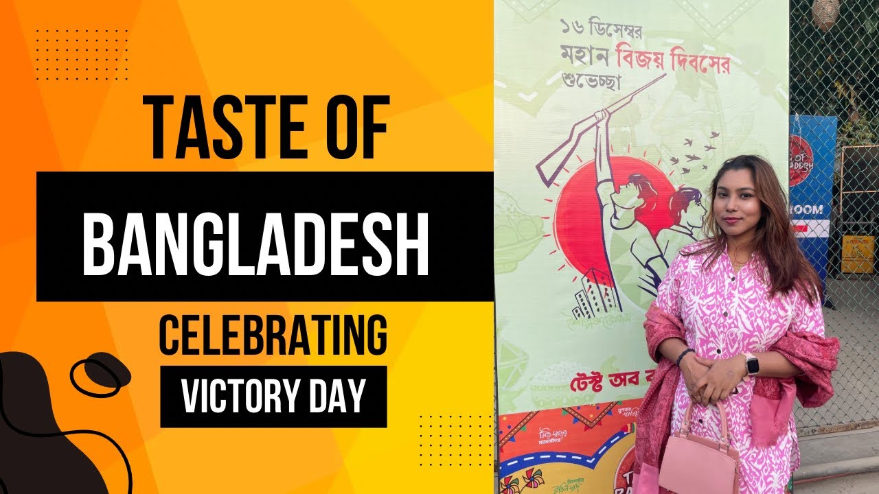 Teste of Bangladesh/ বিজয় দিবস ।বাংলাদেশের ঐতিহ্যবাহী খাবার ও সংস্কৃতির অনন্য মেলা।