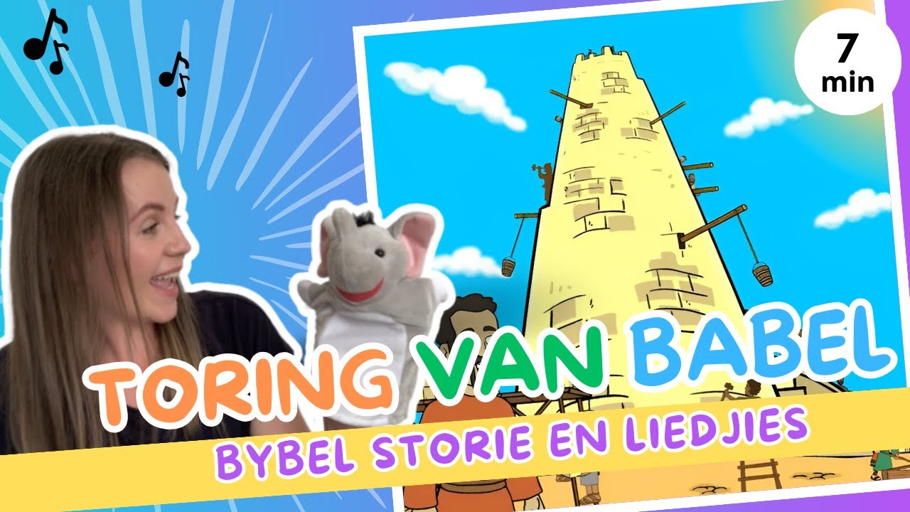 Bybelstorie vir kinders: Toring van Babel