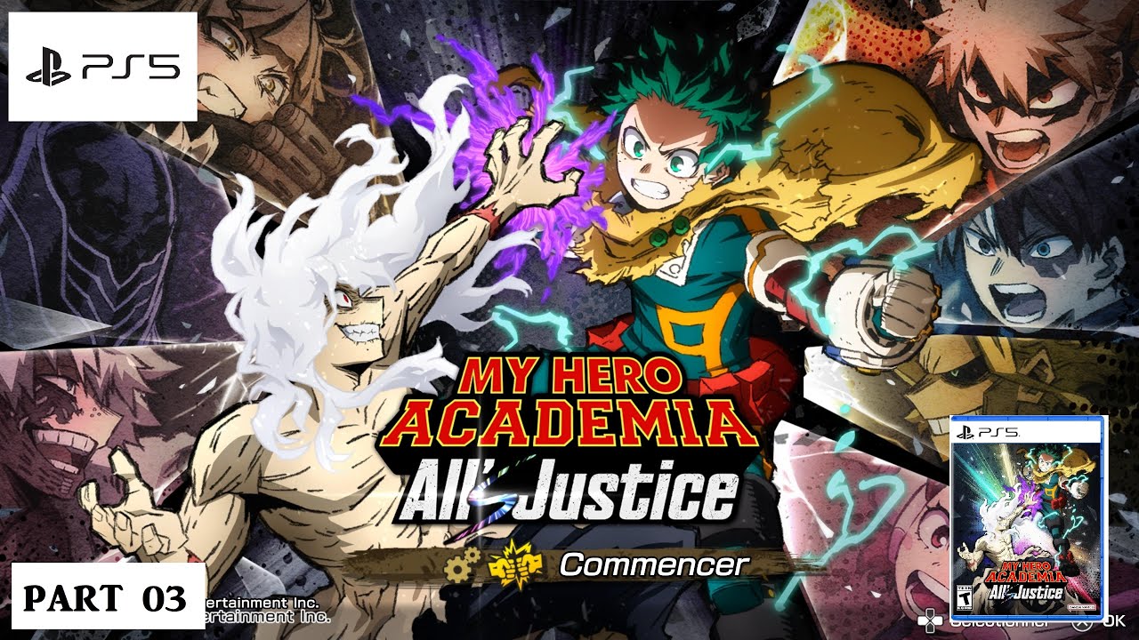 MY HERO ACADEMIA All’s Justice Part 03 STORY GAMEPLAY