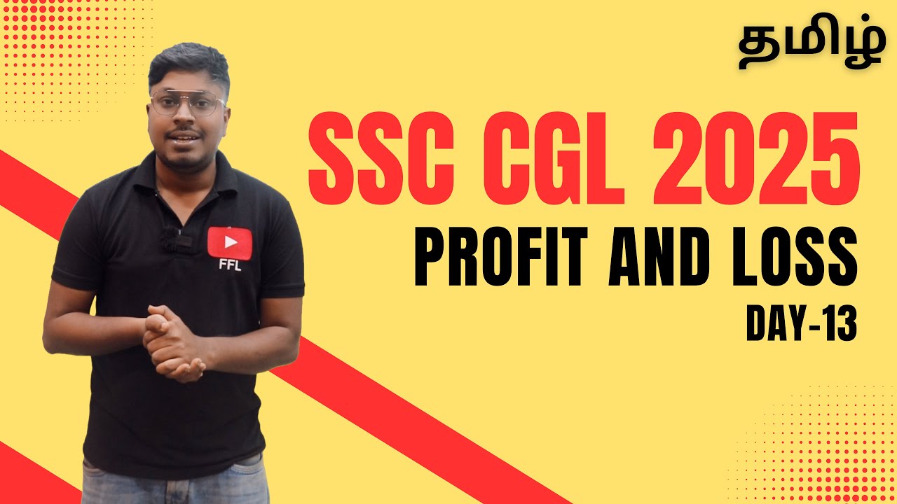 Profit and Loss (Day-13) || SSC CGL Exam 2025 !