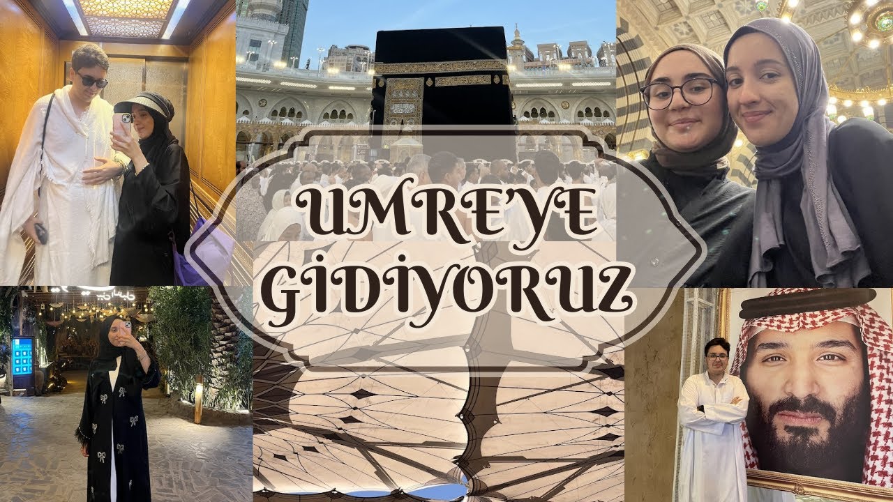 UMRE'YE GİDİYORUZ / MEKKE&MEDİNE