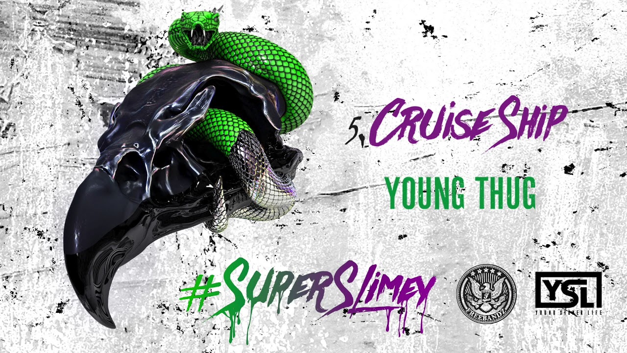 Young Thug - Cruise Ship [Official Audio]