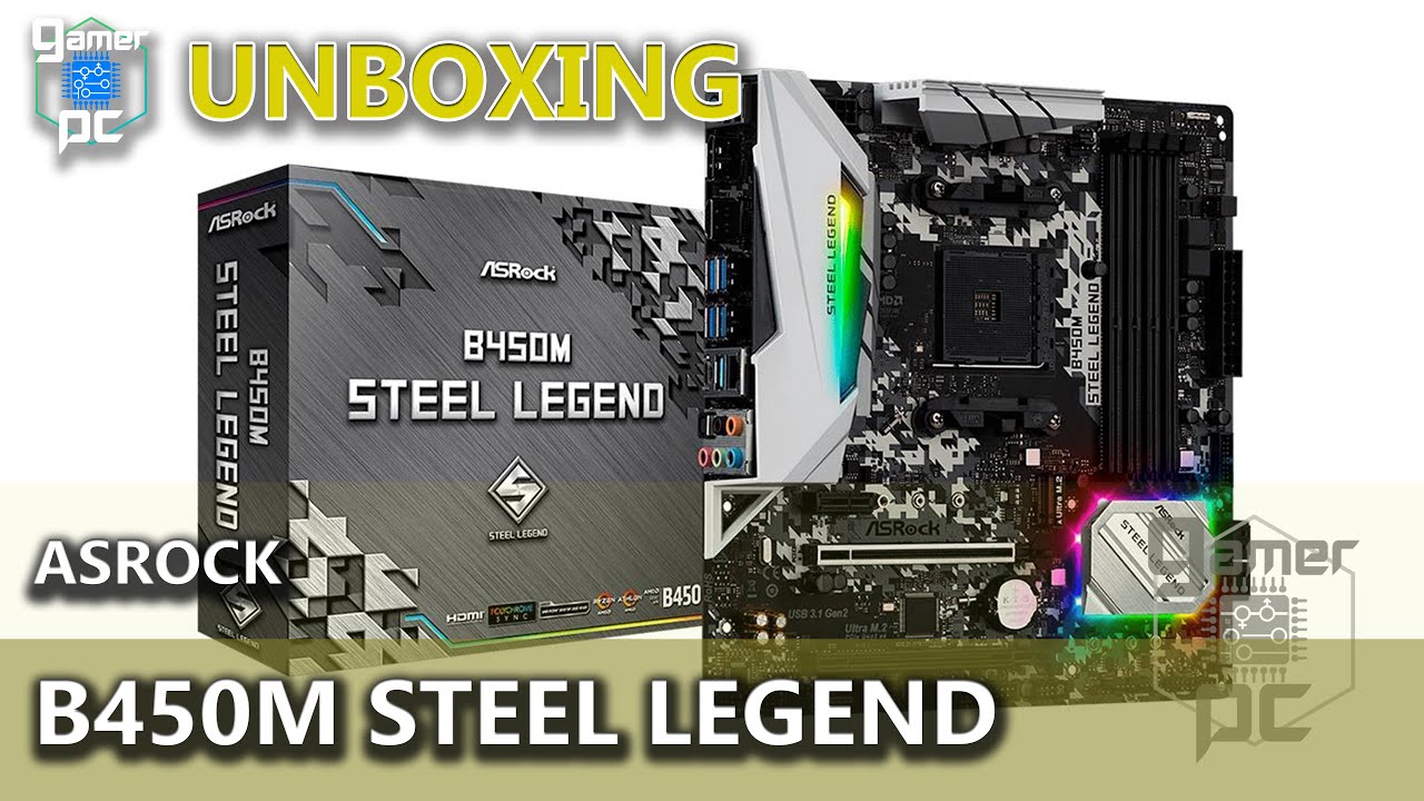 Unboxing - ASRock B450M Steel Legend
