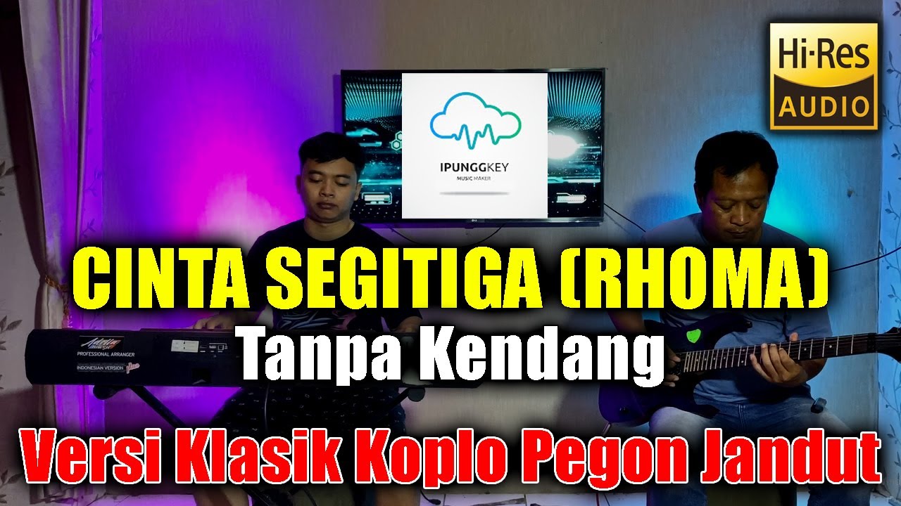 Cinta Segitiga (Kabut Hitam) Tanpa Kendang Versi Klasik Koplo Pegon Jandut