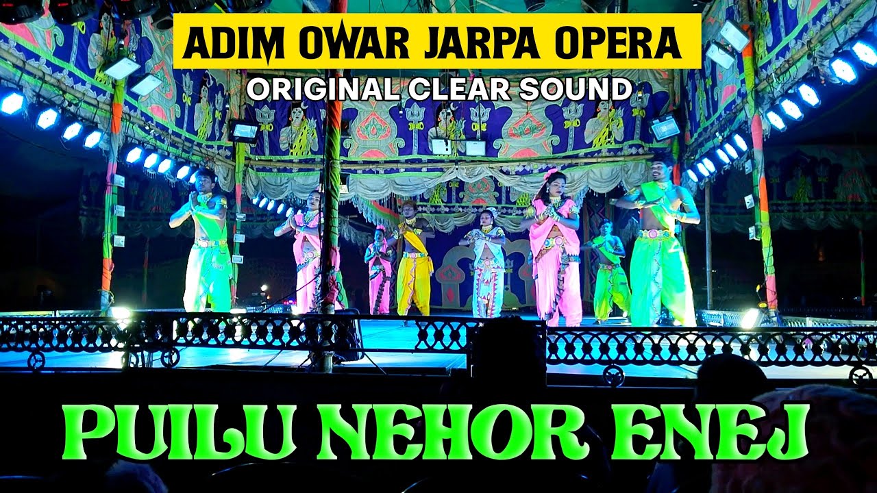 Nehor Serenj-2024 ll Adim Owar Jarpa Opera