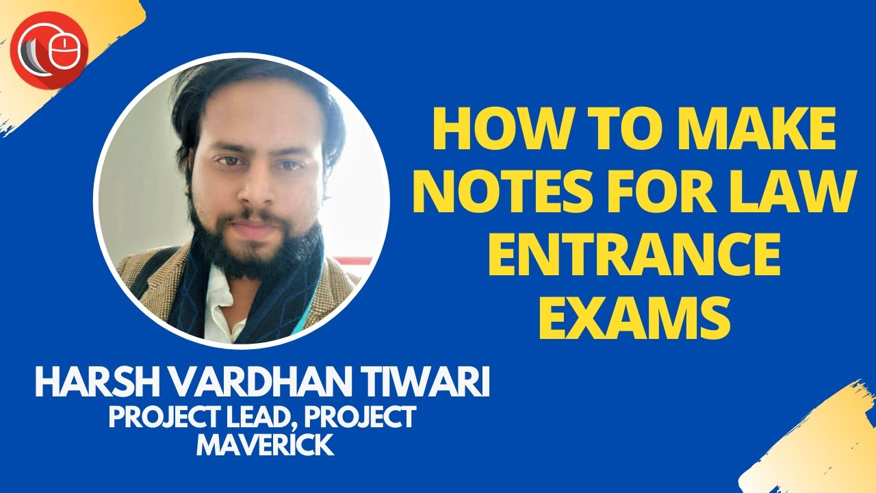 How to make notes for law entrance exams | Harsh Vardhan Tiwari