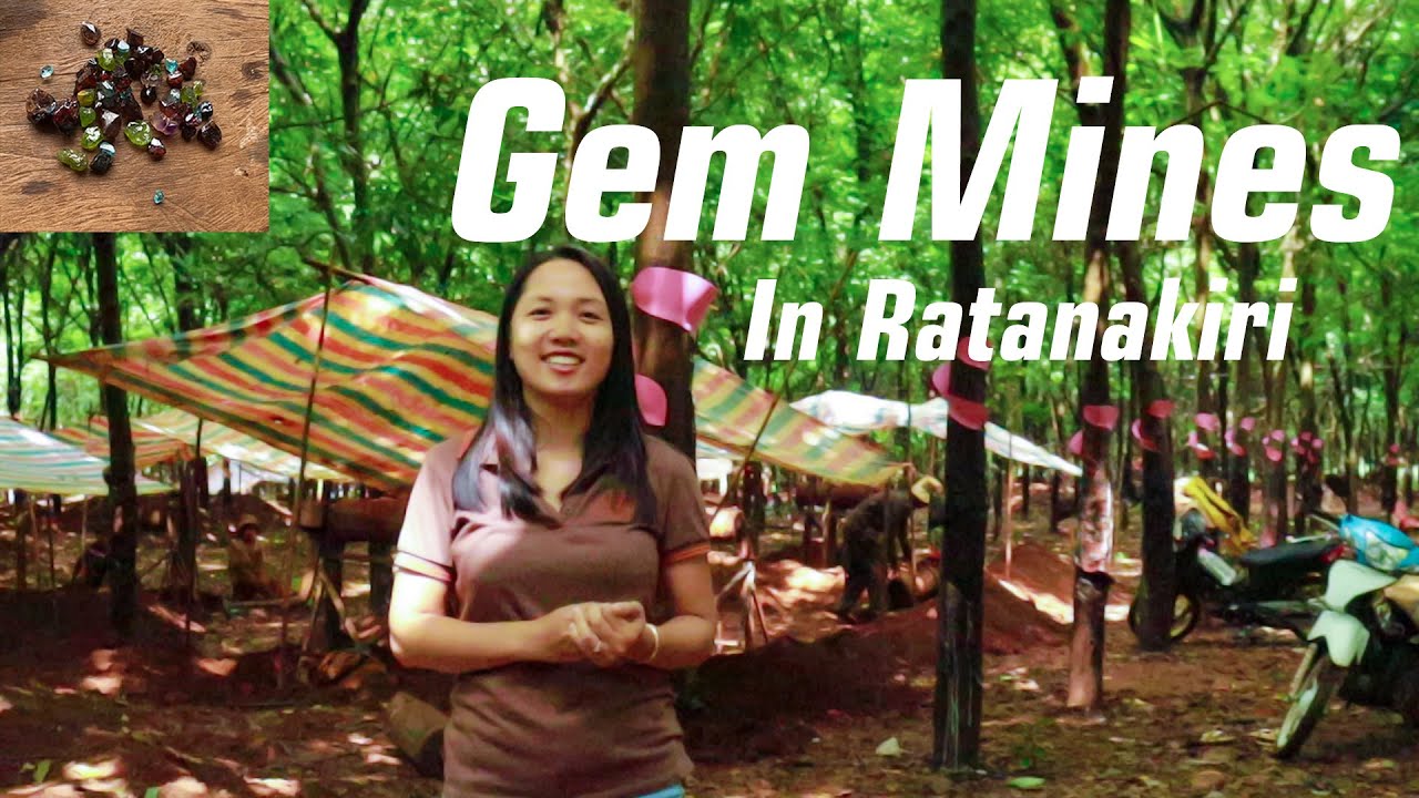 Gem Mines In Ratanakiri I Attraction in Ratanakiri I Cambodia