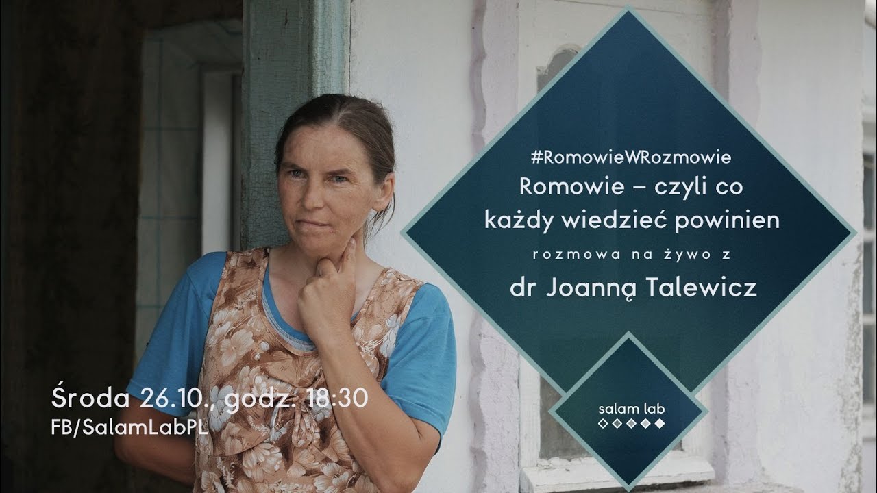 Romowie – czyli co każdy wiedzieć powinien 💭 Rozmowa na żywo z dr Joanną Talewicz