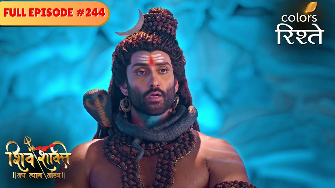 Apasmara devises a heinous plan | Shiv Shakti | Full Episode 244 | Colors Rishtey