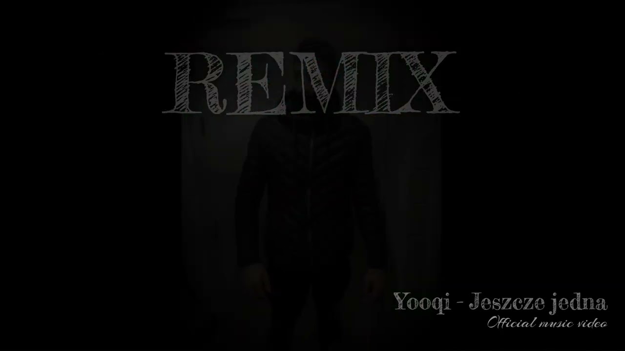 Yooqi - Jeszcze jedna rmx (Official music video)