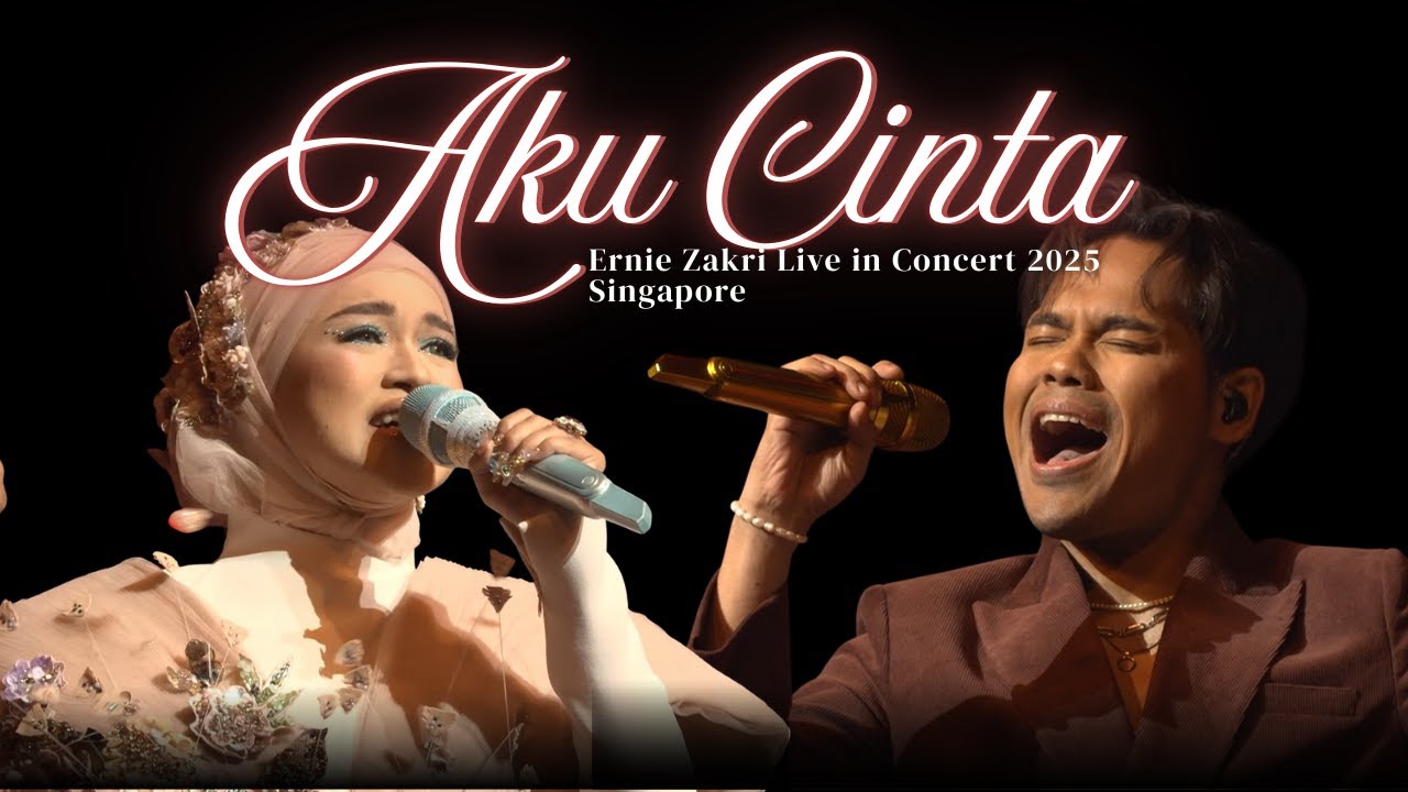 Aku Cinta (Official Live Performance) | Ernie Zakri Live in Concert 2025 | Singapore
