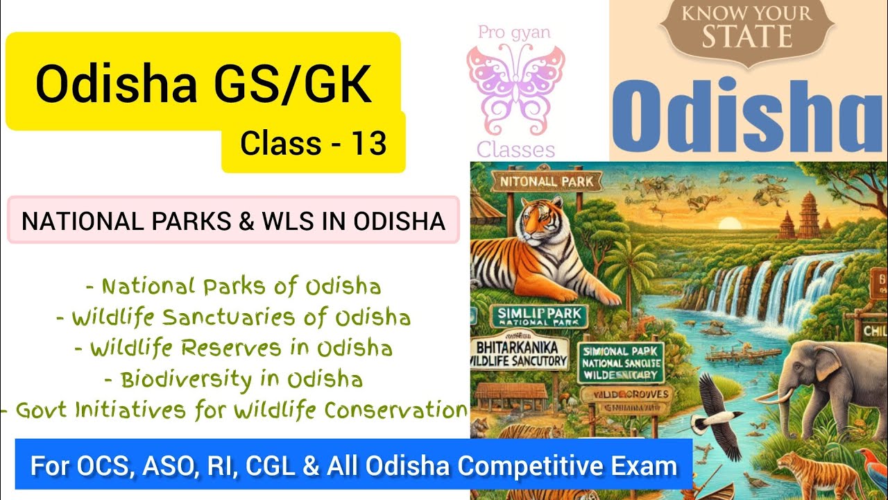 National Park & Wildlife Sanctuary in Odisha | For OCS, ASO, CGL, RI & All Odisha Competitive Exams