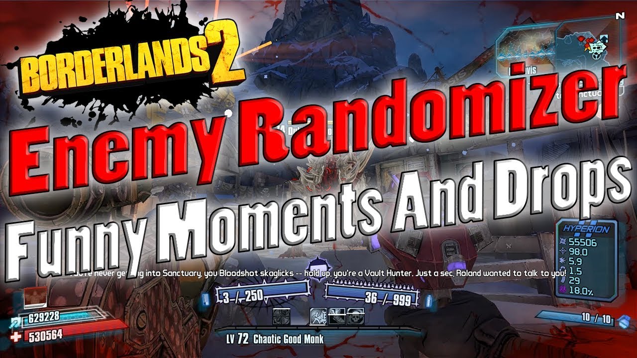 Borderlands 2 | Enemy Randomizer Funny Moments And Drops