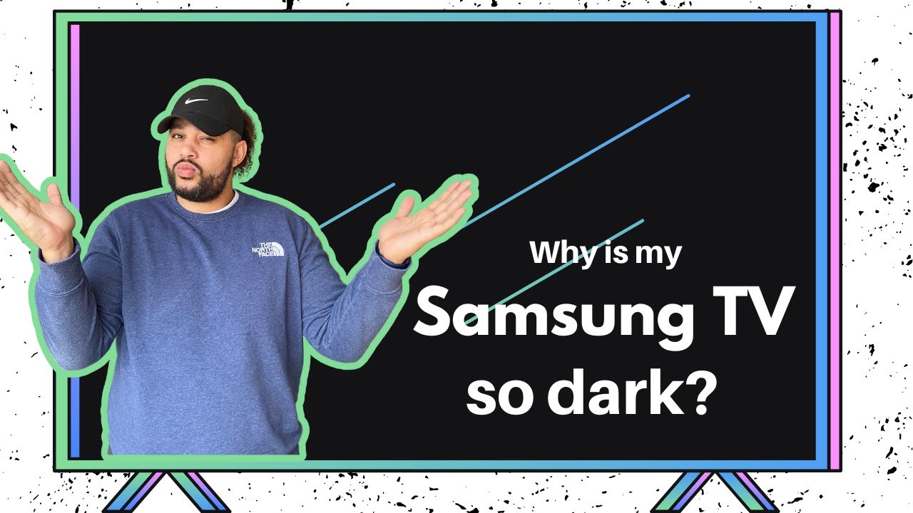Почему у моего телевизора Samsung такое тёмное изображение?