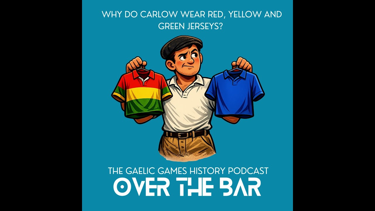 Why Do Carlow Wear Red, Yellow And Green Jerseys?