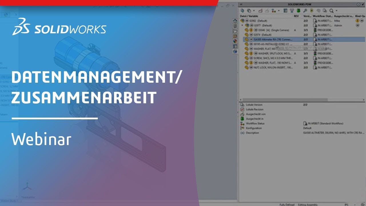 SOLIDWORKS Webinar: Konstruktionsdaten sicher im SOLIDWORKS PDM Tresor speichern