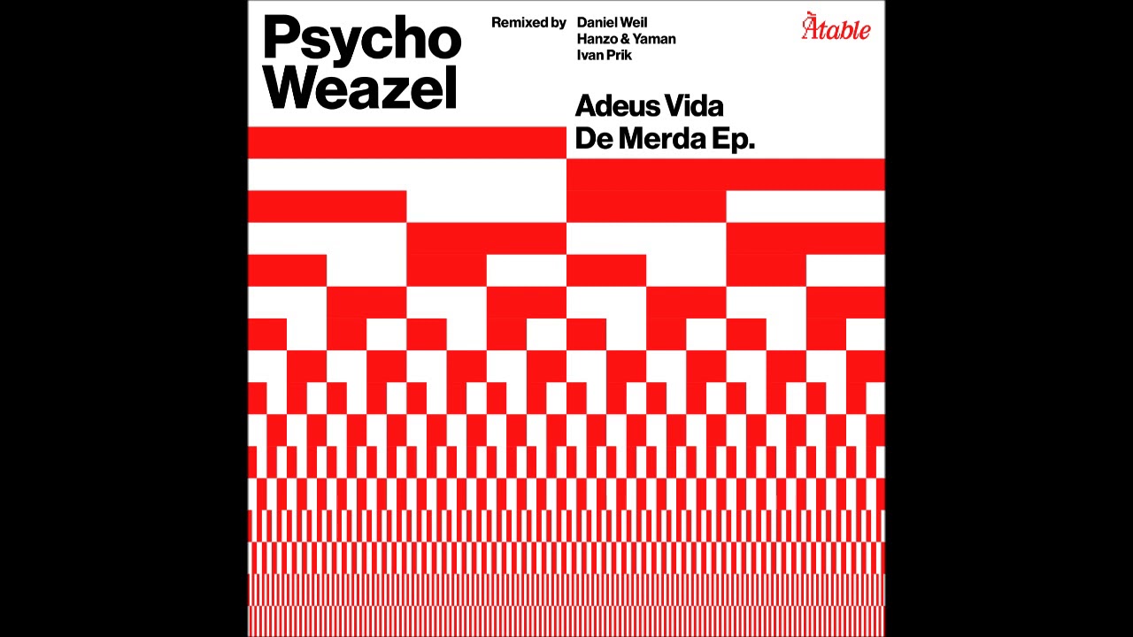Psycho Weazel - AVDM