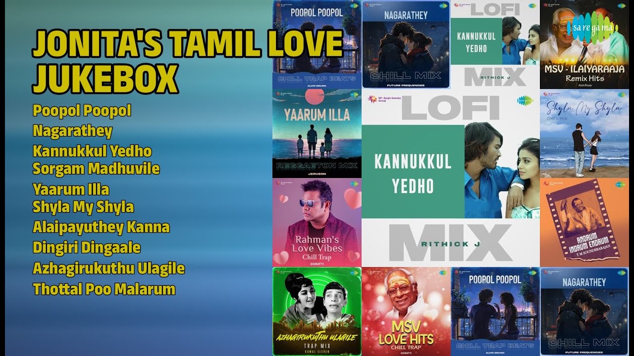 ஜோனிடா காந்தி காதல் பாடல்கள் | Jonita Gandhi Songs | Poopol Poopol | Nagarathey