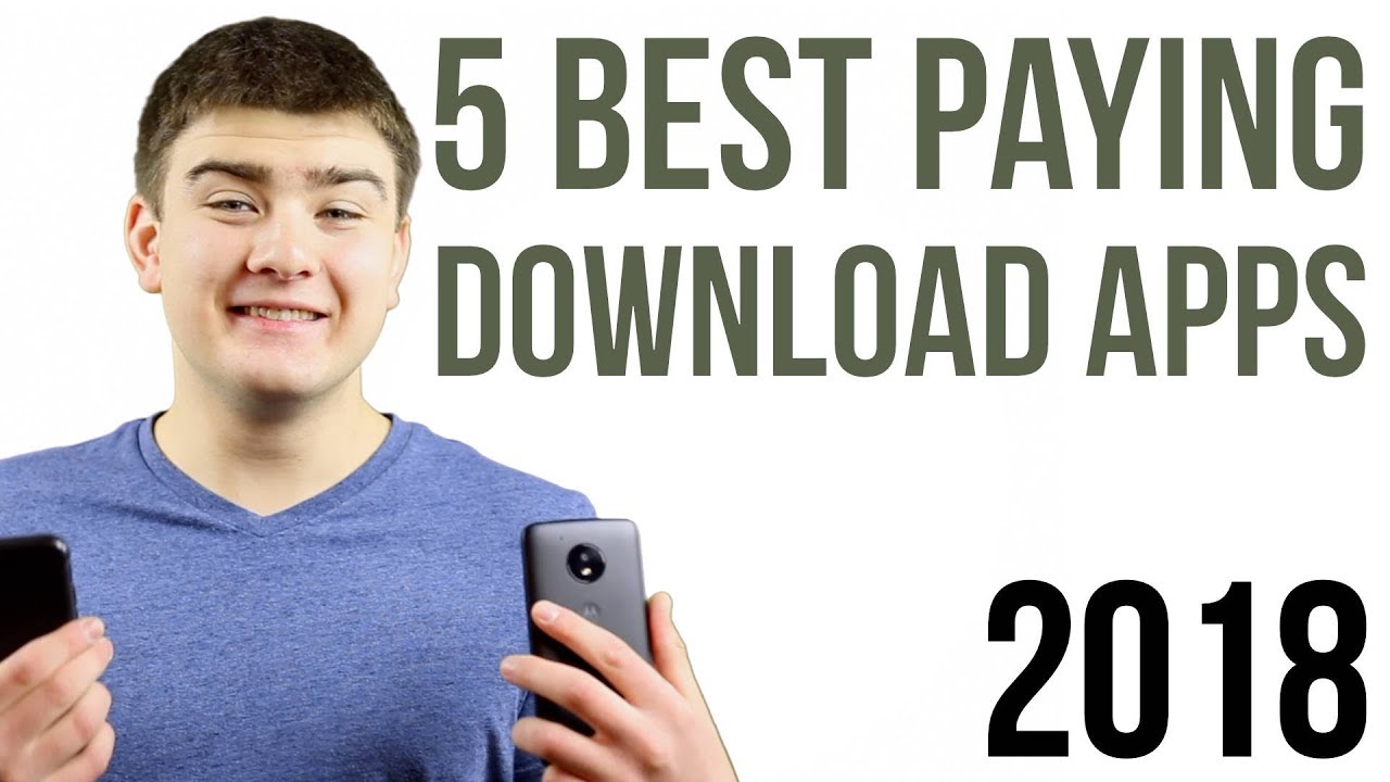 Top 5 Money Apps That Pay You to Download - January 2019