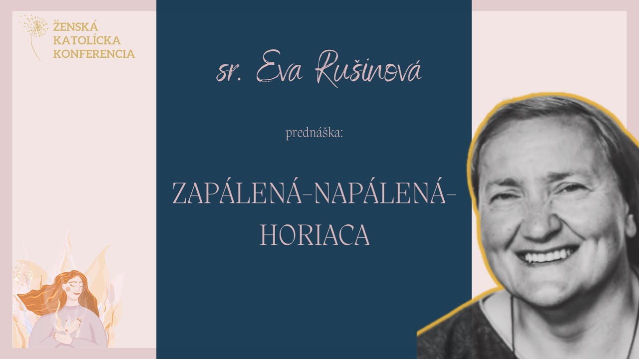 Evka Rušinová: ZAPÁLENÁ-NAPÁLENÁ-HORIACA