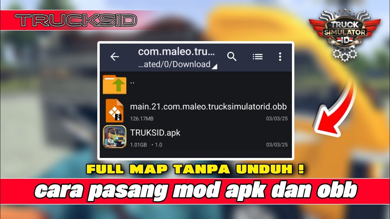TUTORIAL TRUCKSID LENGKAP !! CARA PASANG MOD APK DAN OBB  | TANPA UNDUH MAP